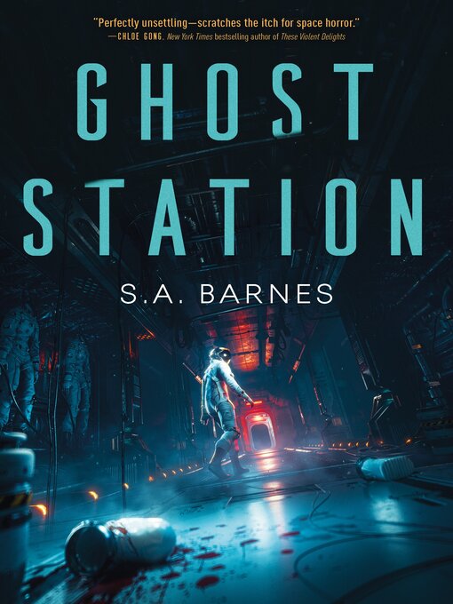 Title details for Ghost Station by S.A. Barnes - Wait list